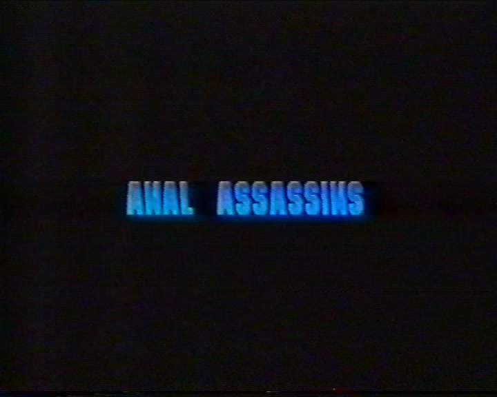 Anal Assassins / Анальные Убийцы